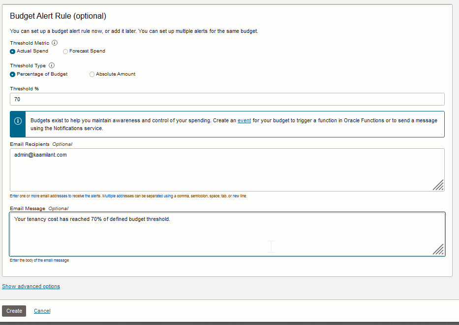 To configure, Oracle Cloud OCI Budget Alerts enter recipients email and email message which will be sent when budget threshold reached and click create